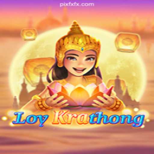 Exploring LoyKrathong: A Unique Gaming Experience on FXFX.COM Platform-Oficial Slots Brasil