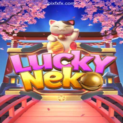 Discover the Excitement of LuckyNeko on FXFX.COM Platform-Oficial Slots Brasil