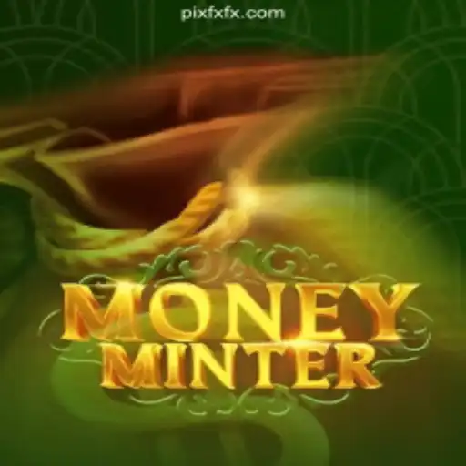 Exploring MoneyMinter: A Vibrant Experience on the FXFX.COM Platform-Oficial Slots Brasil