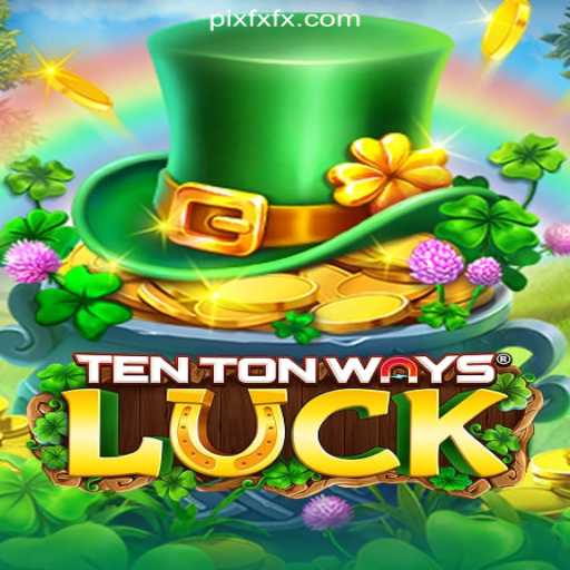 Discover the Exciting World of TenTonWaysLuck on FXFX.COM Platform-Oficial Slots Brasil